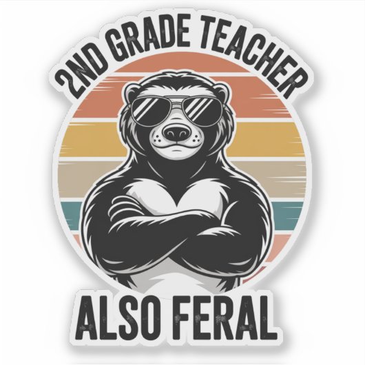 Funny Feral Teacher 2nd Grade Teacher Custom-Cut シール (正面)