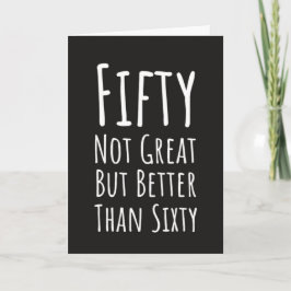 Funny Fiftieth Birthday Cards Hilarious Typography カード