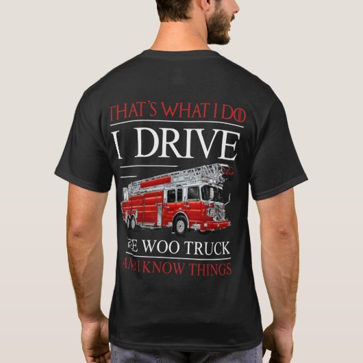 Funny Firefighter Wee Woo Truck Driver Tシャツ (裏面)