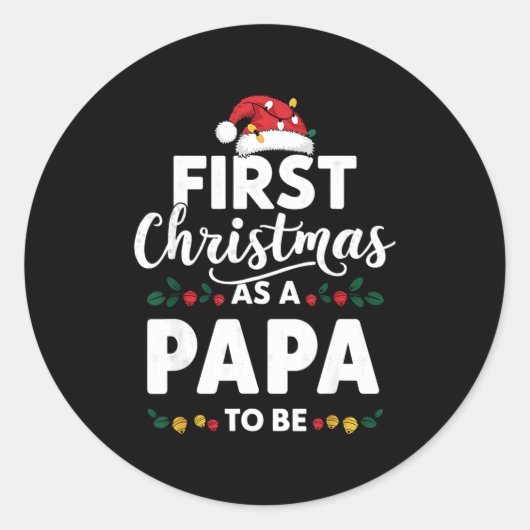 Funny First Christmas As A Papa To Be New Papa Chr ラウンドシール (正面)