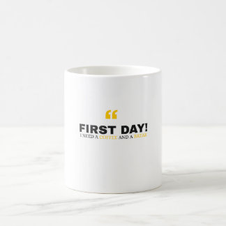 Funny First Day of School Mug – “I Need a Coffee" コーヒーマグカップ
