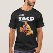 Funny Fish Taco Tee! Taco Lover Cinco de Mayo Mexi Tシャツ (正面)