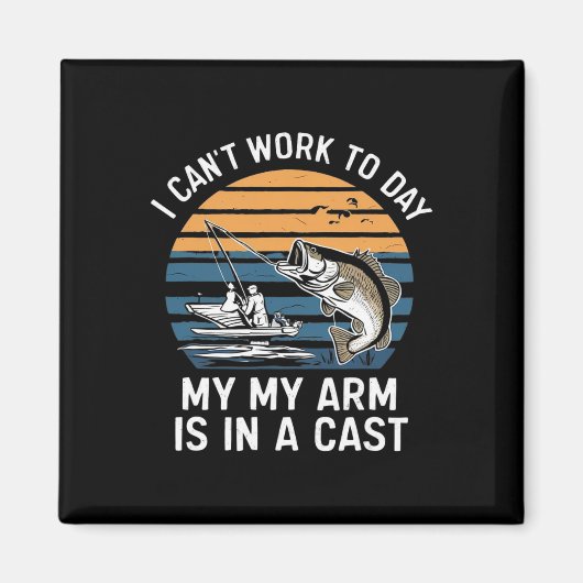 Funny Fisherman I Can Work Today マグネット (正面)