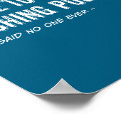 Funny Fisherman Quote I Have Too Many Fishing Les  ポスター (角)