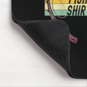 Funny Fisherman's Lucky Fishing Shirt - Do Not Wa- マウスパッド (コーナー)