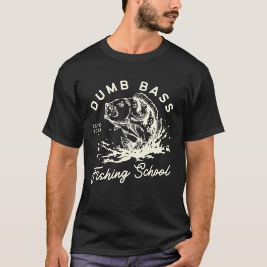 Funny Fishing Dumb Bass Fishing School Fisherman L Tシャツ (正面)