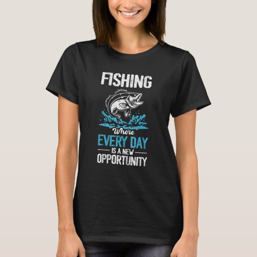 Funny Fishing Everyday Fisherman Quote Men Women B Tシャツ (正面)