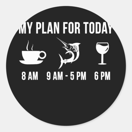 Funny Fishing Marlin Fish Angler My Plan For ラウンドシール (正面)