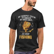 Funny Fishing Therapy Quote For Anglers MenT-Shirt