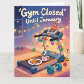 Funny Fitness Christmas Card Gym Closed Until カード (正面)