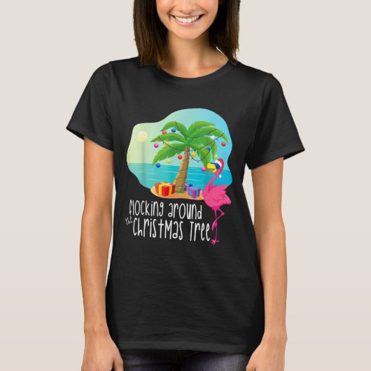 Funny Flamingo Flocking Around The Christmas Tree Tシャツ (正面)