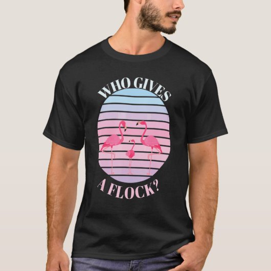 Funny Flamingo Saying Unisex  Retro Beach Sunset Tシャツ (正面)