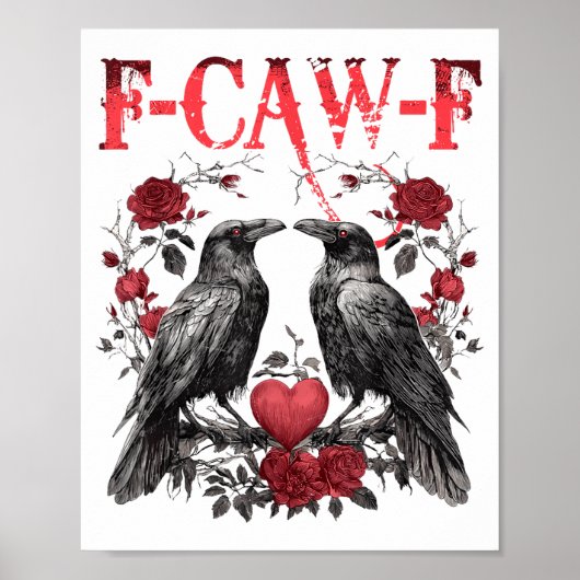 Funny Floral Heart Raven F-caw-f Anti Valentin's D ポスター (正面)