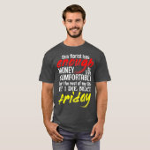 Funny Florist Gift Tee Enough Money Till Next Tシャツ (正面フル)
