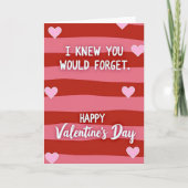 Funny Forgot Valentines Card カード (正面)