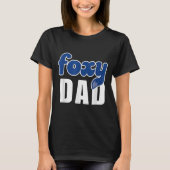 Funny Foxy Dad Tシャツ (正面)