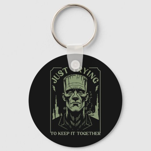 Funny Frankenstein Monster Just Trying To Keep It  キーホルダー (正面)