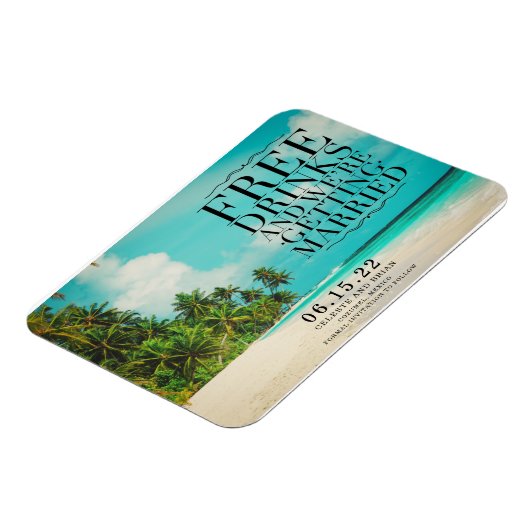 Funny Free Drinks Paradise Beach Save the Date マグネット (左側)