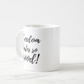 Funny Freedom Tastes So Good Retirement Gift コーヒーマグカップ (正面左)