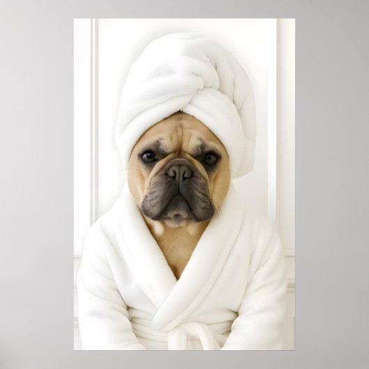 Funny French Bulldog Bathroom Print, Frenchie In ポスター (正面)
