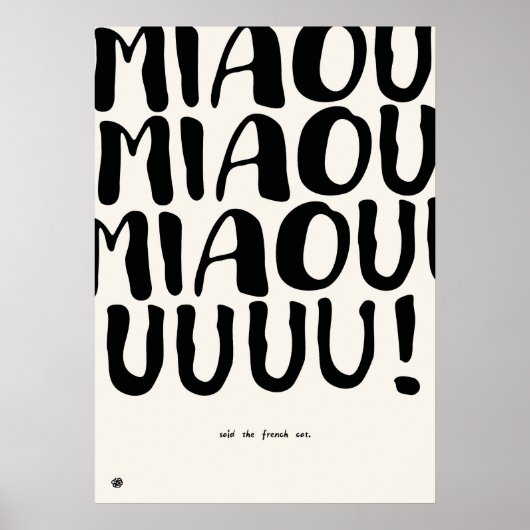 Funny French Cat Quote Art Print  ポスター (正面)