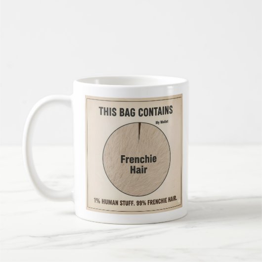 Funny Frenchie Hair Pie Chart Dog Mom Coffee Mug コーヒーマグカップ (左)