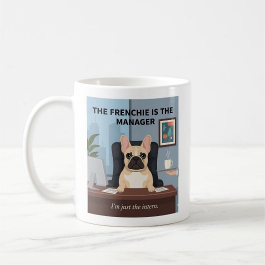 Funny Frenchie Manager Dog Mom Gift Office Humor D コーヒーマグカップ (左)