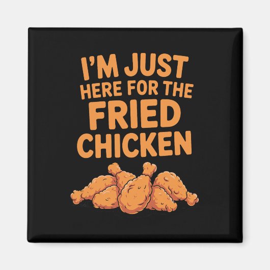 Funny Fried Chicken Design For Men Women Fried Chi マグネット (正面)