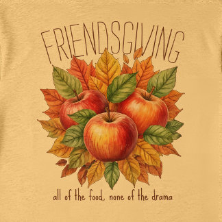 Funny Friendsgiving Fall Apple Cozy Foodie Friends トライブレンドＴシャツ