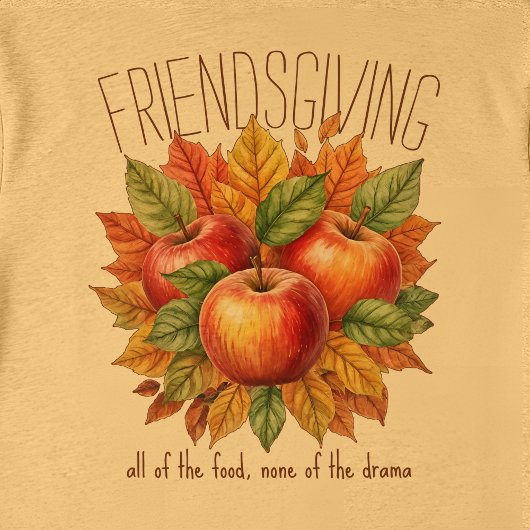 Funny Friendsgiving Fall Apple Cozy Foodie Friends トライブレンドＴシャツ