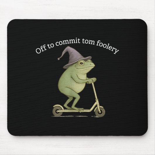 Funny Frog Graphic Saying Off To Commit Tom Fooler マウスパッド (正面)