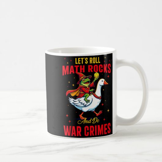 Funny Frog Let's Roll Math Rocks And Do War Crimes コーヒーマグカップ (右)