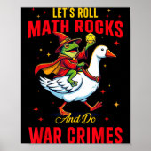 Funny Frog Let's Roll Math Rocks And Do War Crimes ポスター (正面)