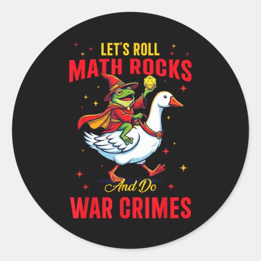 Funny Frog Let's Roll Math Rocks And Do War Crimes ラウンドシール (正面)