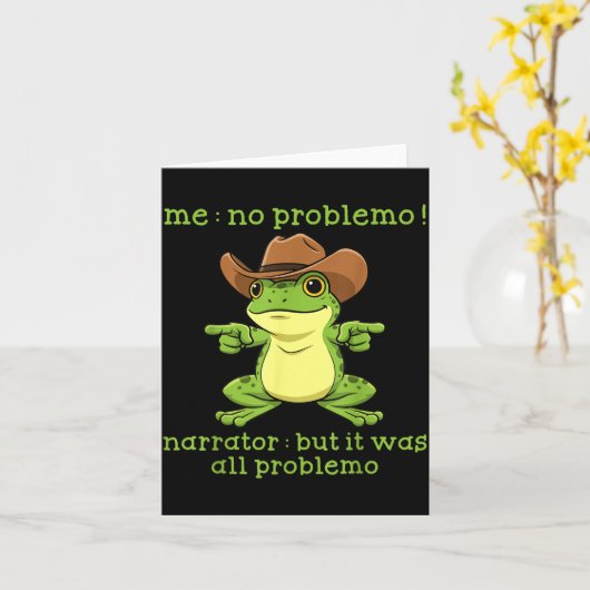 Funny Frog Me No Problemo Narrator But It Was All  カード (黄色い花)