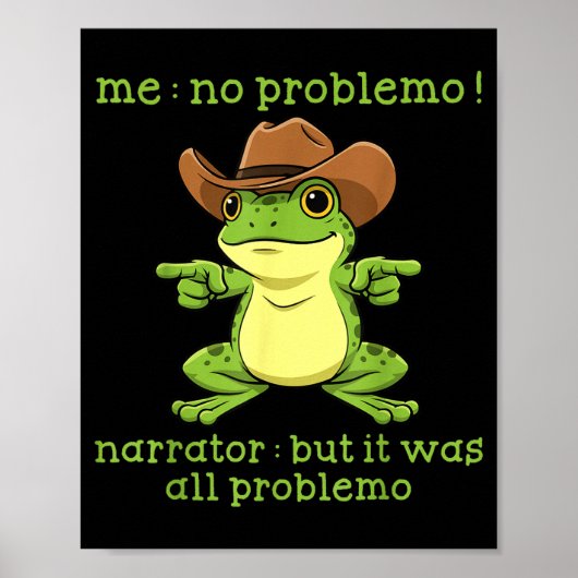 Funny Frog Me No Problemo Narrator But It Was All  ポスター (正面)
