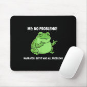 Funny Frog Me No Problemo Narrator But It Was All マウスパッド (マウス)