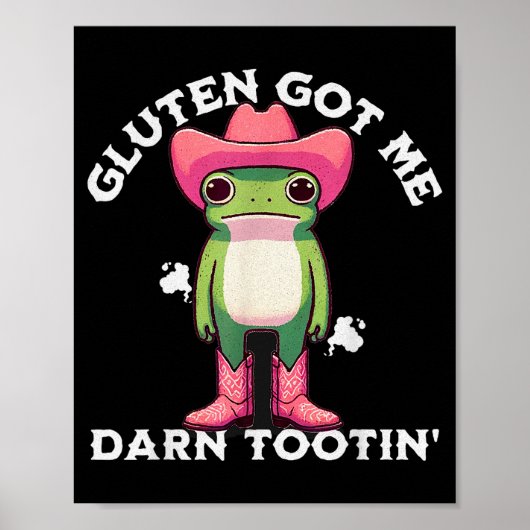 Funny Frog Meme Gluten Got Me Darn Tootin' Gluten ポスター (正面)