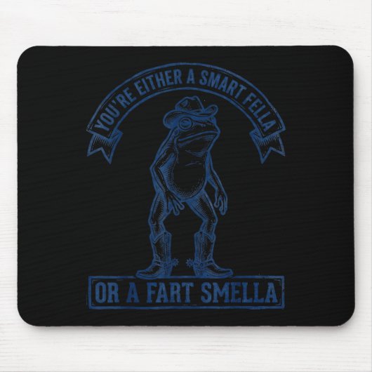 Funny Frog Smart Fella Fart Smella Cowboy Humor  マウスパッド (正面)