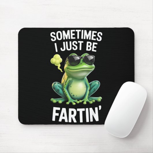 Funny Frog - Sometimes I Just Be Fartin'  マウスパッド (マウス)