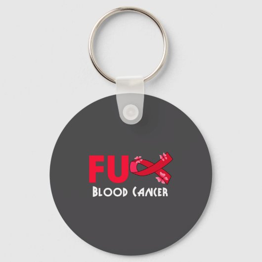Funny Fu Blood Cancer For Blood Cancer Survivor  キーホルダー (正面)