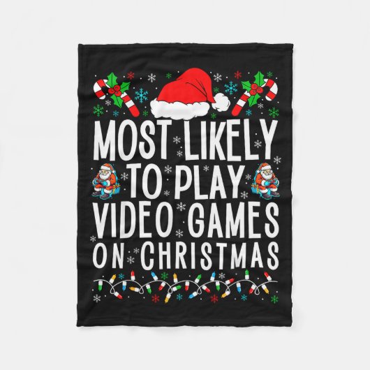 Funny Gamer Most Likely To Play Video Games On Chr フリースブランケット (正面)