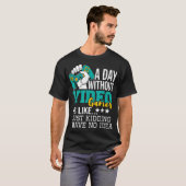 Funny Gamer Quote | A Day Without Gaming Tシャツ (正面フル)