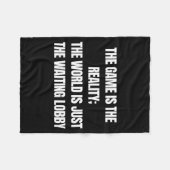 Funny Gamer The Game Is Reality Waiting Lobby Vide フリースブランケット (正面(横))