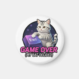 ​Funny Gaming Cat Gamer Gift - My Cat Decided Game マグネット