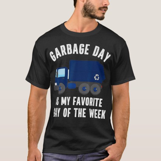 Funny Garbage Day Blue Recycling Truck Quote Recyc Tシャツ (正面)