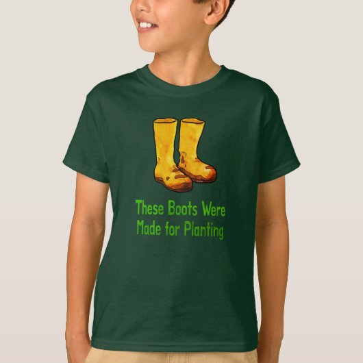 Funny Gardening Boots Made For Planting Tシャツ (正面)