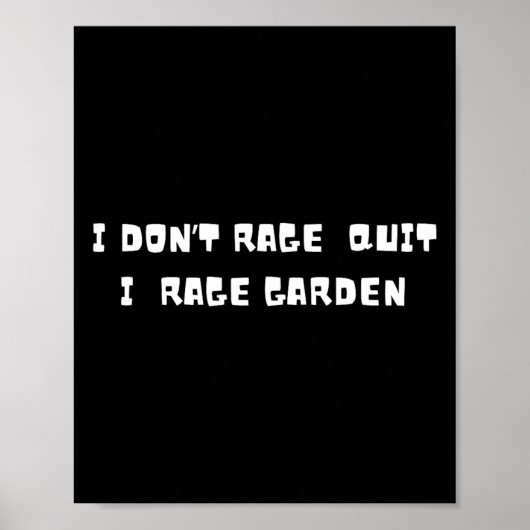 Funny Gardening Gamer – I Don’t Rage Quit I Rage G ポスター (正面)