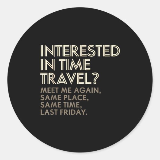 Funny Geek Gift Time Travel Paradox  ラウンドシール (正面)