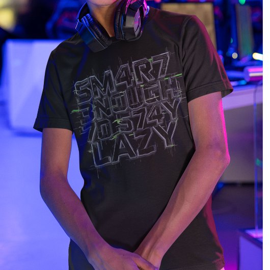 Funny Geek T-Shirt, Smart Enough To Stay Lazy Gift Tシャツ